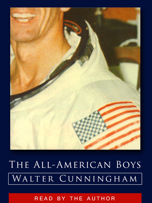 Title details for The All-American Boys by Walter Cunningham - Available